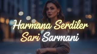 Harmana Serdiler Sarı Samanı (Ferid Zirve Remix) Aktaşlı Halil Cover