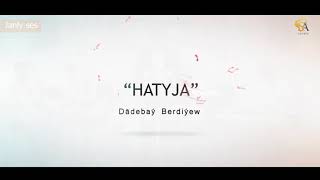 Hatyja Dadebay Berdiyew