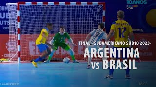 FUTSAL | Argentina  Brasil (Final  Sudamericano Sub 18 2023)