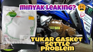 #77 - LC 135 MINYAK ENJIN LEAKING | TUKAR GASKET BARU SETTLE PROBLEM