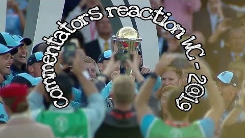 World Cup 2019 Final -, Final moments from commentary box ..