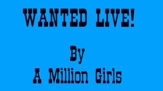 The Topics / トピックス / Wanted Live! By A Million Girls