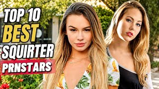 Top 10 Best Squirting Prnstars Ranked (2026)