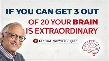 Your Brain Is Extra Smart! If You Can Get 2 Out Of 20! | K F | Extreme Quiz Challenge
