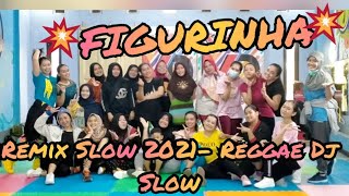 Zumba Figurinha - REMIX DJ SLOW 2021 /Choreo zin fatma