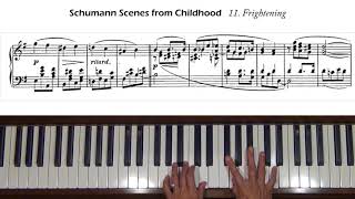 Schumann Scenes from Childhood 11.  Fürchtenmachen (Frightening) Piano Tutorial