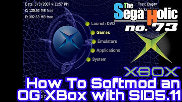 How To Softmod your Original OG XBox w/ SID 5.11 [ep. 73] REUPLOAD