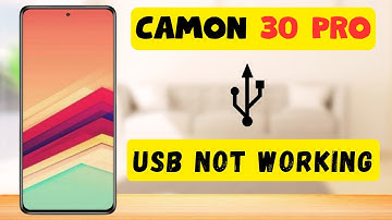 Camon 30 Pro Usb Problem USB Not Recognize || How to solve USB issues || USB not working