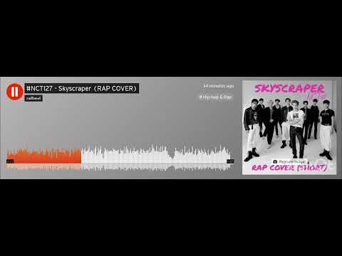NCT 127 - Skyscraper RAP COVER (short ver.) #NCT127 #AYYO #NCTZEN