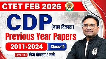 CTET Feb 2026 | CTET CDP Previous Year Paper 2011-24 | CDP For CTET Paper 2 & 1 By Ashish Sir #9