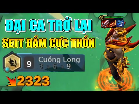 ĐẠI CA SETT TRỞ LẠI + 9 CUỒNG LONG ĐẤM KHÔNG TRƯỢT PHÁT NÀO TẠI MÙA 7