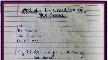 Application to Principal for Cancellation of Bus Service || Bus Service Cancellation Application ||