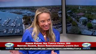 WHHI NEWS | Amber Kuehn: Nesting Season / Beach Renourishment | Sea Turtle Patrol HHI | WHHITV