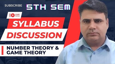 Syllabus Discussion||Number Theory and Game Theory||5 Semester|| Live 🔴||Raju yadav Classes