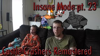 Castle Crashers Remastered - Insane Mode Session 6 - 2 //Bark at the Moon