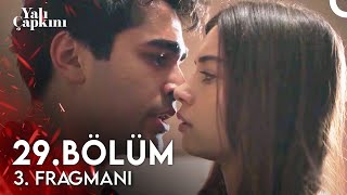 Yalı Çapkını 29. Bölüm 3. Fragmanı | Karımı Görmeme Engel Olamazsınız!