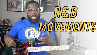 R&B Movements You Can Use - Intermediate / Advanced R&B Guitar Lesson