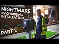 WORKING TIL MIDNIGHT - Nightmare Electric Vehicle Charging Installation - Part 2 - Electrician Life