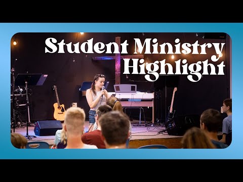 Student Ministry Highlight