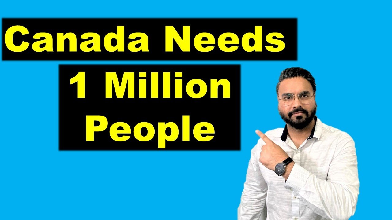 Why Does Canada Need 1 Million People Canada Couple YouTube