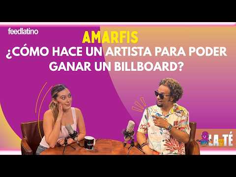 Amarfis: How Does an Artist Win a Billboard Award? - Tea Time