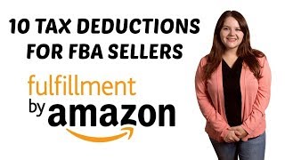 10 Tax Deductions for Amazon FBA Sellers