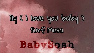 Ily Baby- Surf Mesa Türkçe Çeviri 79
