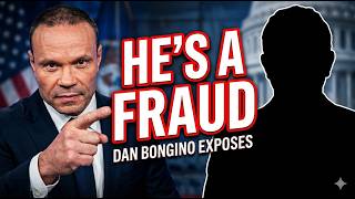 Dan Bongino Drops a Truth Bomb "He's a FRAUD"