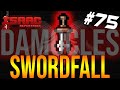 SWORDFALL - The Binding Of Isaac: Repentance #75 (TAINTED EDEN WEEK)