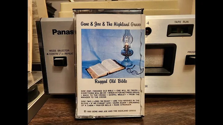 Gene and Joe and The Highland Grass: Ragged Old Bible