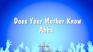 Does Your Mother Know - Abba (Karaoke Version)