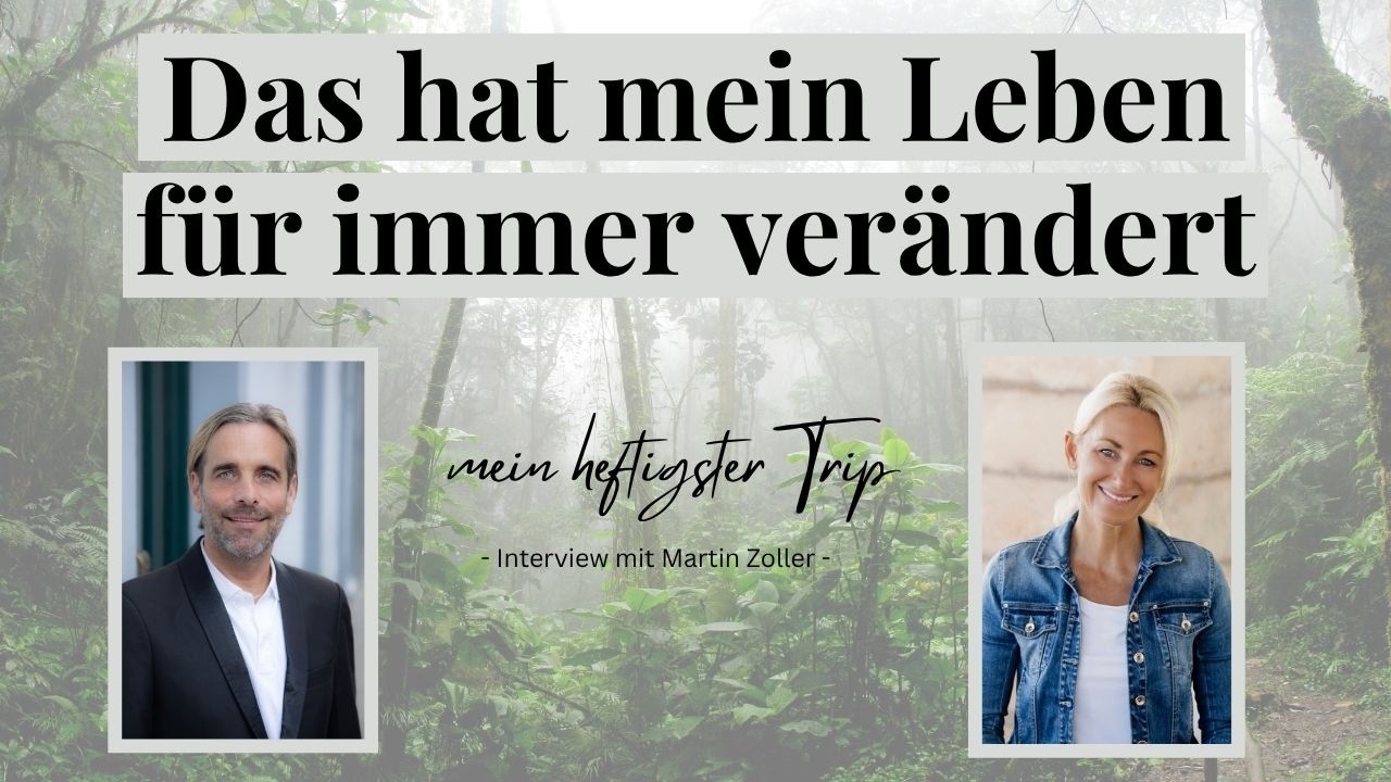 Es ist nichts mehr wie vorher - mein heftigster Trip - Interview mit Martin Zoller