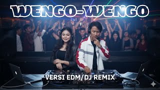 Fajar Sadboy Ft Widia Kalana - Wenggo-Wenggo | Versi EDM/DJ Remix