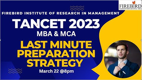 TANCET 2023 MBA & MCA | Last Minute Preparation Strategy | Must Watch Video #tancet2023