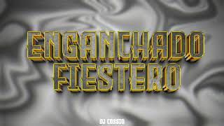 ENGANCHADO FIESTERO 2023 (LO MAS NUEVO) - DJ Cossio