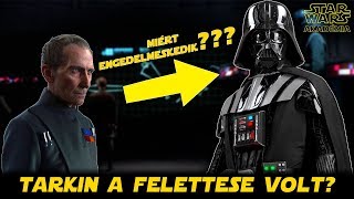Vader miért engedelmeskedett Tarkin parancsainak? | Star Wars Akadémia