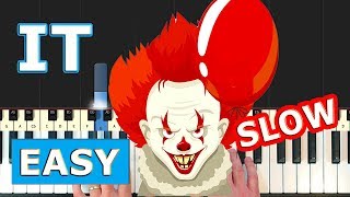 IT (Chapter 2) - 27 Years Later - SLOW Piano Tutorial Easy - Sheet Music (Synthesia)