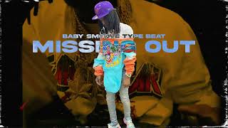 (FREE) Baby Smoove Type Beat “Missing Out”