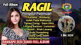 RAWAAPU SIANG FULL ALBUM  - RAGIL PONGDUT