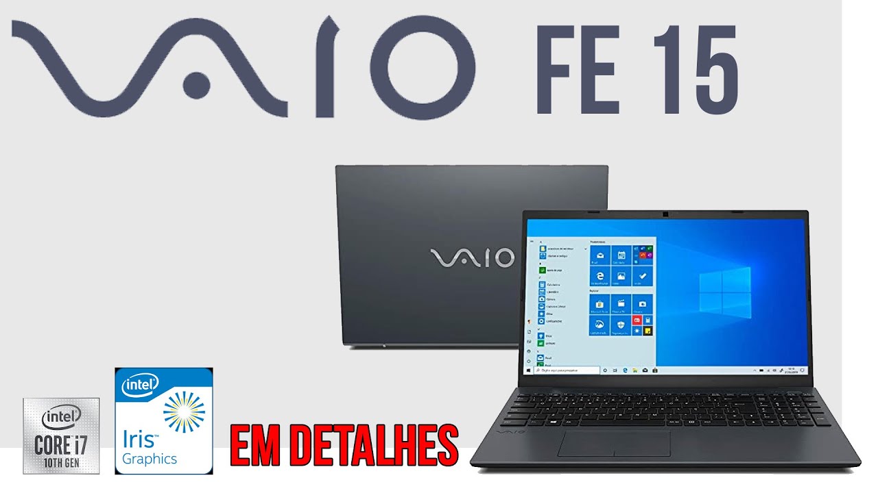VAIO FE 15 I7 - 1065G7 8GB SSD 512GB Intel Iris EM DETALHES! - YouTube