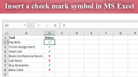 Insert a check mark symbol in #Excel