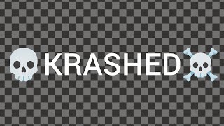 KRASHED by 💀DIXMA☠️