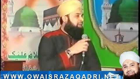 Pukaro Ya Rasool Allah & Meran Waliyan - Owais Raza Qadri -  Dewan e Hazoori Education Complex 2008