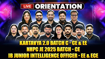 Live Orientation: Kartavya 2.0 Batch C, NHPC JE & IB JIO Officer For CE,EE & ECE Aspirants!