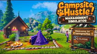 Testing Out the Newest Campsite Management Game! | Campsite Hustle | Part 1