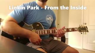 Linkin Park | From the Inside | Guitar Cover Full HD