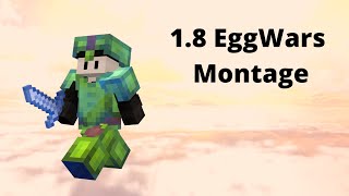 1.8 EggWars Montage (Adventures-William Ekh) 50 subs :)