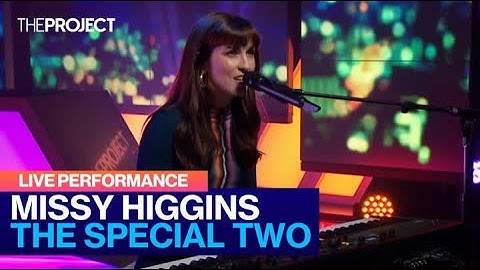 Missy Higgins Performs 'The Special Two' On The Project