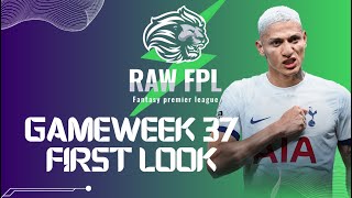 FPL - FANTASY FOOTBALL - GW37 FIRST LOOK. BENCH BOOST ACTIVATED! RICHARLISON IN? SALAH OUT??