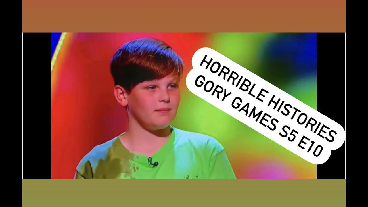 HORRIBLE HISTORIES GORY GAMES S5 E10 LEON COLE AS SELF ( CONTESTANT
